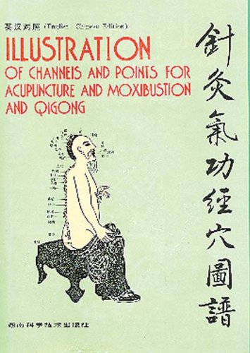 Illustration of Channels and Points for Acupuncture and Moxibustion cover