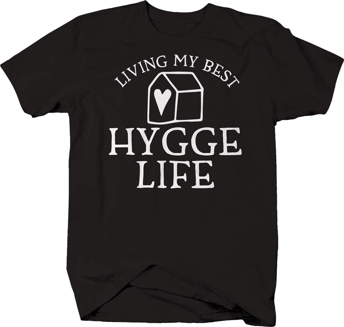 Living My Best Hygge Life Funny Home Cozy Danish T Shirt for Men