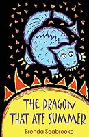 The Dragon That Ate Summer 059046986X Book Cover