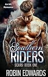 Southern Riders: An MC Romance (Scars Book 1)