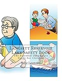 Langsett Reservoir Lake Safety Book: The Essential Lake Safety Guide For Children