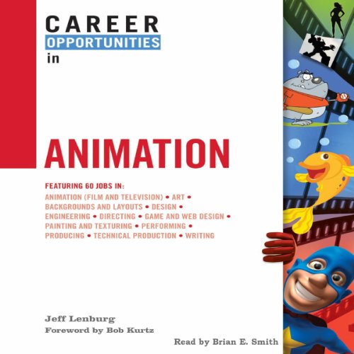 Amazon.co.jp Career Opportunities in Animation (Audible Audio Edition) Jeff Lenburg, Brian E