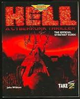 Hell: A Cyberpunk Thriller: The Official Strategy Guide (Prima's Secrets of the Games) 1559587881 Book Cover
