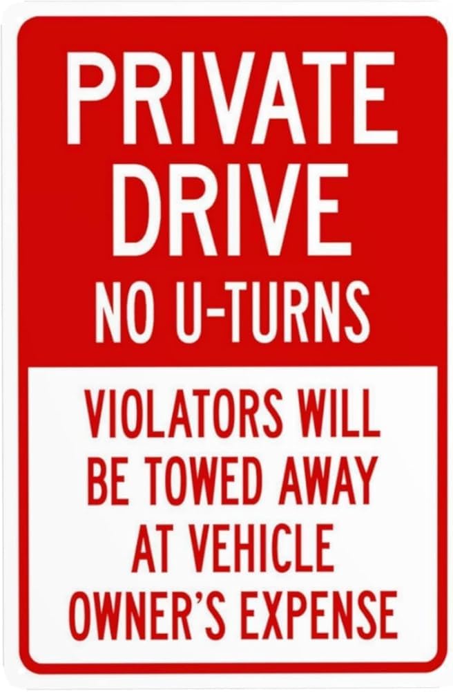 Private Drive No U Turns Violators Will Be Towed Away At Vehicle Owner'S Expense Warning Sign Driveway Security Metal Signs For Business Home Wall Safety Caution Decor Gift For Women Men 8x12 Inch
