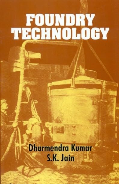Foundry Technology Paperback – Big Book, 1 December 2007
