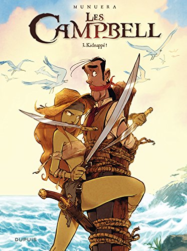 Télécharger Les Campbell - Tome 3 - Kidnappé ! PDF Ebook En Ligne