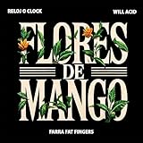  Flores de Mango [Explicit]
