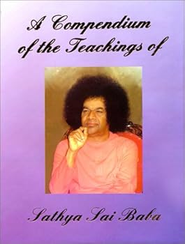 Hardcover A Compendium of the Teachings of Sathya Sai Baba Book