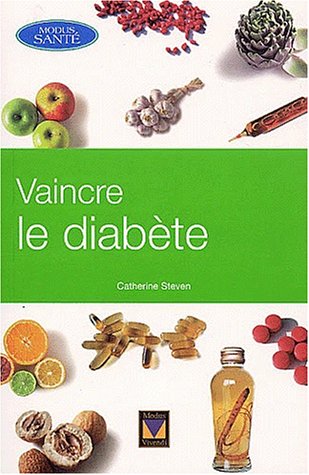 Télécharger Vaincre le diabète Livre eBook France