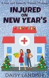 Injured on New Year's (Jane and Kennedy Daniels Mysteries Book 3) (English Edition) - Daisy Landish 