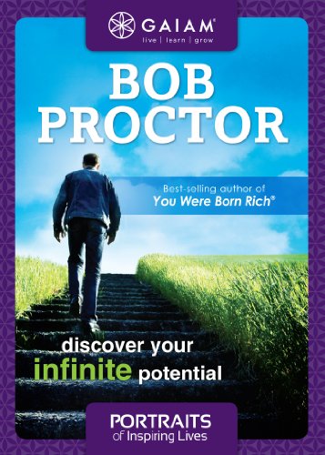 Gaiam Portraits of Inspiring Lives: Bob Proctor