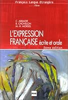L' Expression Francaise Ecrite Et Orale 2706109068 Book Cover