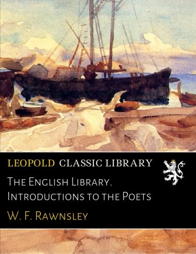 The English Library. Introductions to the Poets