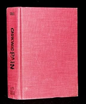 Hardcover Chronic pain: Further observations from City of Hope National Medical Center Book