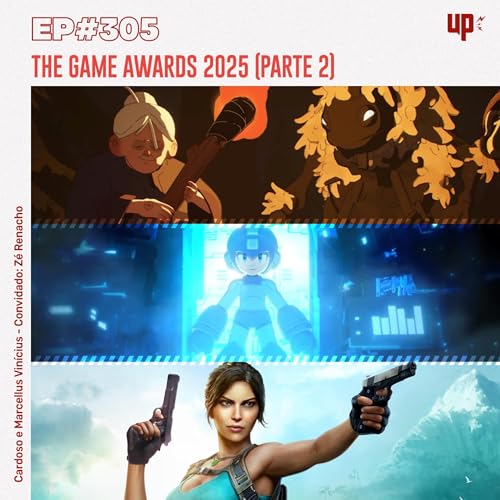 #305 - The Game Awards 2025 (Parte 2)