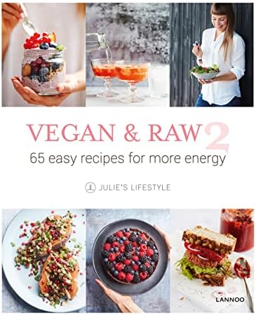 Vegan & Raw 2: 65 Easy Recipes for More Energy Hardcover – July 13, 2017