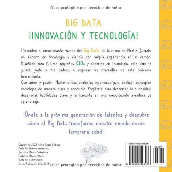 Miniatura 2 de DESCUBRIENDO EL BIG DATA UN MUNDO DE INFORMACIÓN PARA BEBÉS CURIOSOS Big Data para pequeños CIOs y futuros creadores de tecnología que disfrutarán