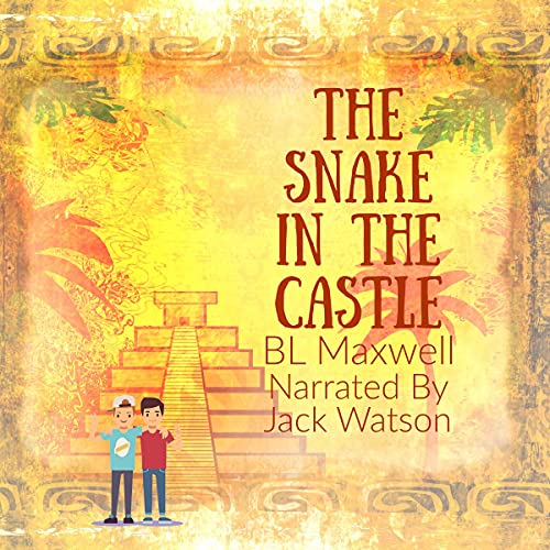 The Snake in the Castle by BL Maxwell episode artwork