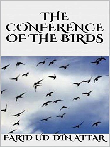 The Conference Of The Birds Kindle Edition By Attar Farid Ud Din Literature Fiction Kindle Ebooks Amazon Com