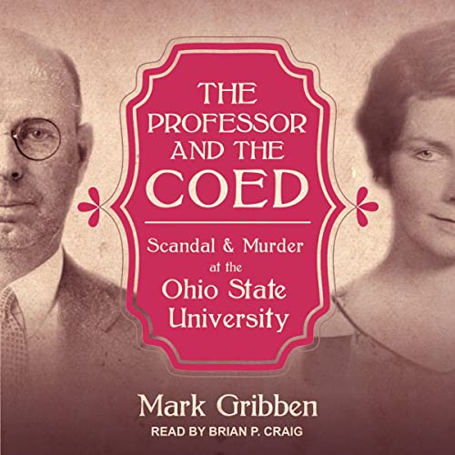 The Professor &amp;amp; the Coed by Mark Gribben episode artwork