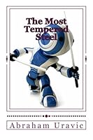 The Most Tempered Steel 1480062324 Book Cover