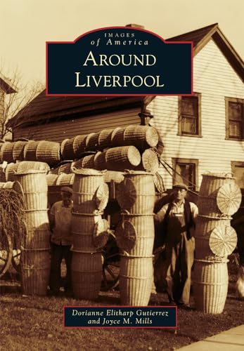 Around Liverpool (Images of America)