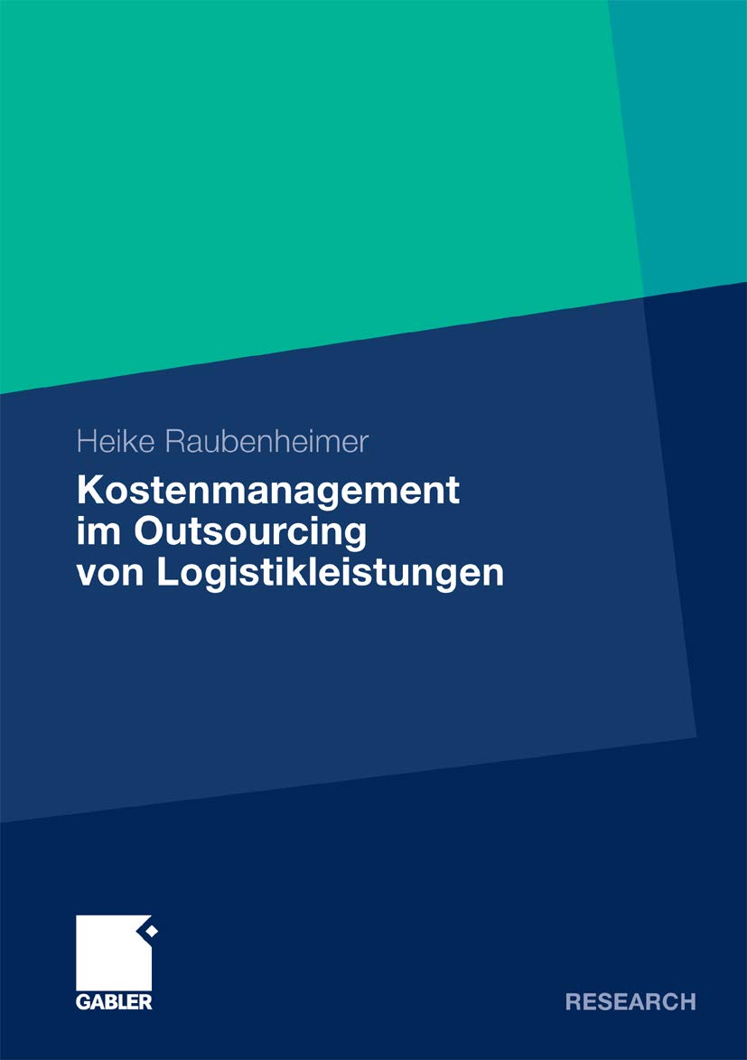 Kostenmanagement im Outsourcing von Logistikleistungen (German Edition)