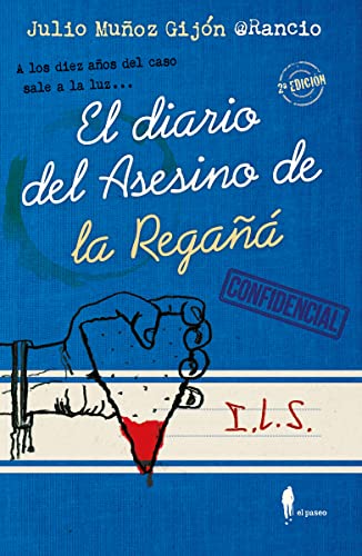 El diario del asesino de la regañá (el paseo bizzarro)