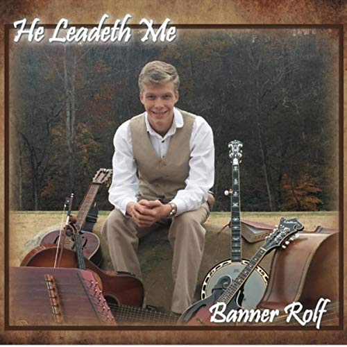 Play He Leadeth Me by Banner Rolf on Amazon Music