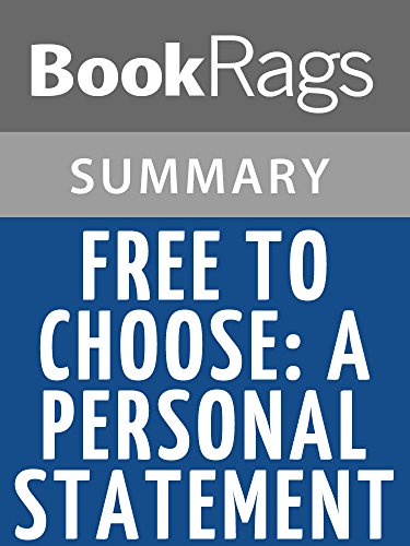 Free to Choose: A Personal Statement