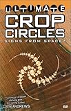 Ultimate Crop Circles: Signs From Space? [DVD]