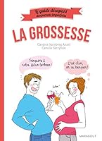 Le guide décapant des parents imparfaits - La Grossesse 2501095677 Book Cover