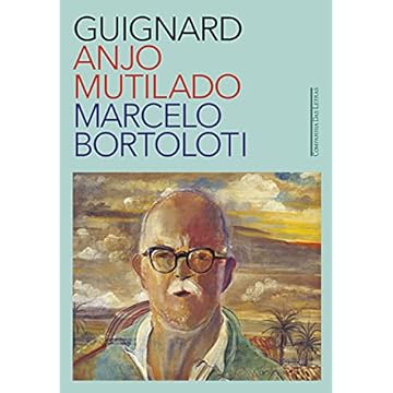 Capa do livro Guignard: anjo mutilado
