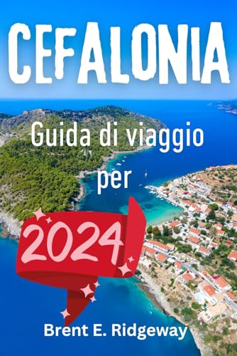 Guida di viaggio per Cefalonia 2024: Tutto quello che devi sapere prima di visitare