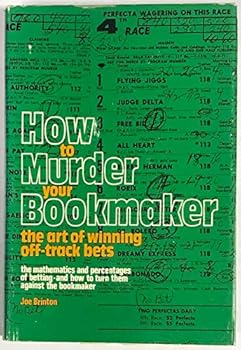 Hardcover How to Murder Your Bookmaker. - Book