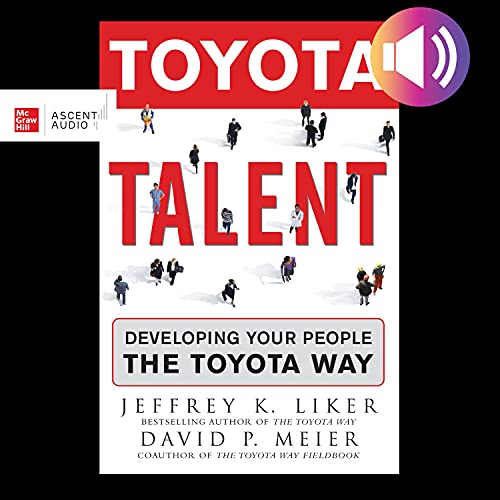 Toyota Talent by Jeffrey K. Liker, David Meier episode artwork