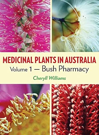 Medicinal Plants in Australia Volume 1: Bush Pharmacy book cover