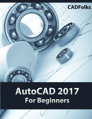 CREATESPACE AutoCAD 2017 For Beginners