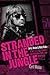 Price comparison product image Stranded in the Jungle: Jerry Nolan's Wild Ride - a Tale of Drugs, Fashion, the New York Dolls, and Punk Rock