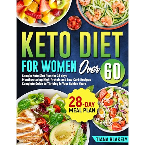 Keto Diet for Woman Over 60 (By Tiana Blakely) episode artwork