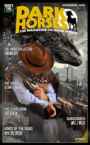 Cover of Dark Horses: The Magazine of Weird Fiction, November 2022