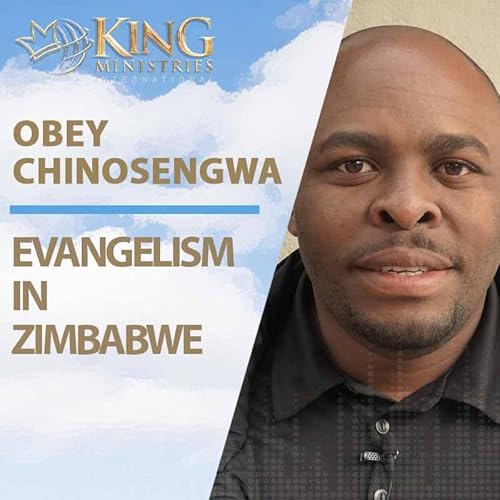 『Evangelism in Zimbabwe | Obey Chinosengwa』のカバーアート