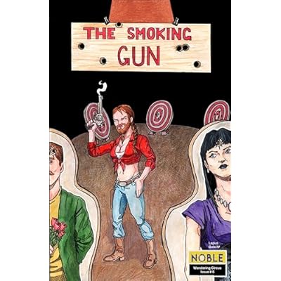 The Wandering Circus Issue 5: The Smoking Gun