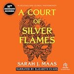 Cover of A Court of Silver Flames (10th Anniversary Recording)