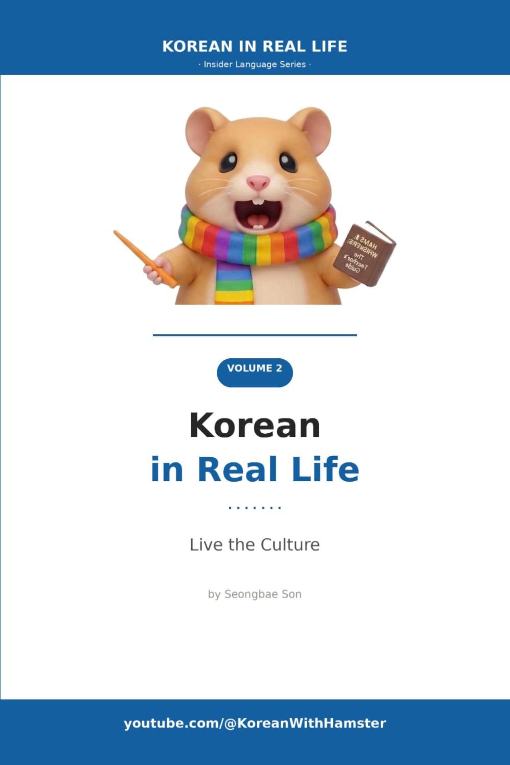 Korean in Real Life: Live the Culture
