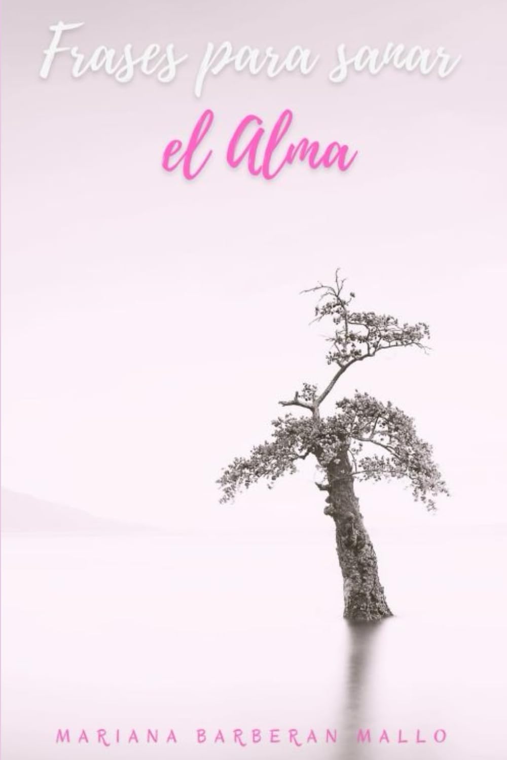 Frases para sanar el alma