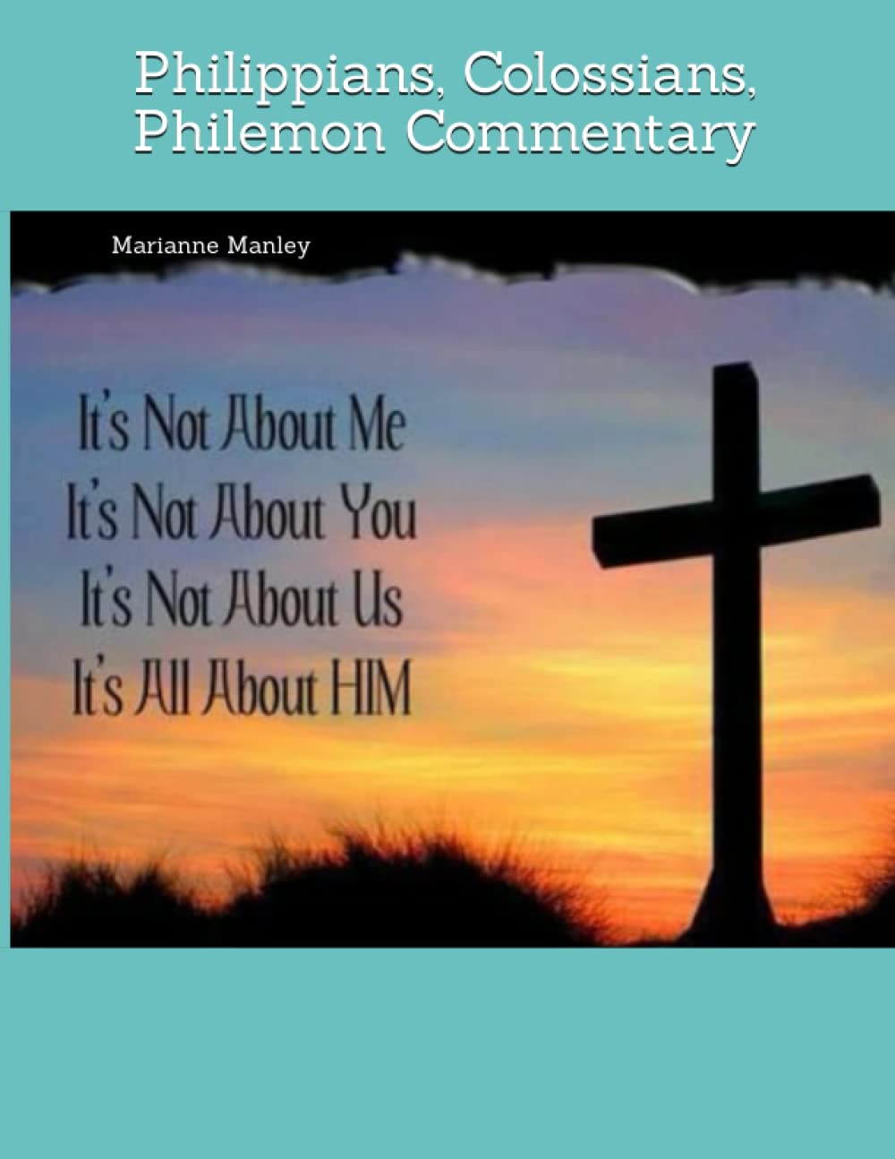 Philippians, Colossians, Philemon Commentary