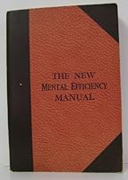 The New Mental Efficiency Manual B000NQ0SEY Book Cover