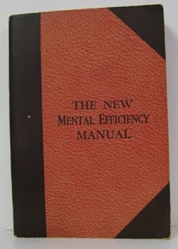 Paperback The New Mental Efficiency Manual Book
