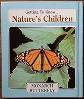 Coyote / Monarch Butterfly Getting to Know. Nature's Children B008IS0416 Book Cover